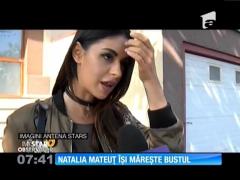 Natalia Mateuţ, pregătită să-și mărească bustul
