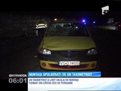 Nuntași spulberați de un taximetrist