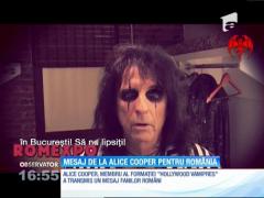 Alice Cooper, mesaj pentru România