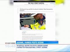 Povestea lui Marian Godină, în renumita publicaţie Wall Street Journal, cu titlul: "Un poliţist cinstit surprinde România"