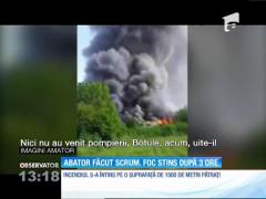 Abator făcut scrum. Focul a fost stins după trei ore