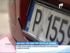 SURPRIZA pe care o pregătesc bulgarii românilor. Cum se va schimba legea înmatriculărilor auto