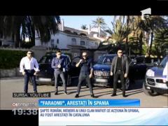 Interlopii din clanul Faraonii, arestați în Spania