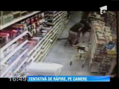Tentativă de răpire surprinsă pe camerele de supraveghere dintr-un magazin