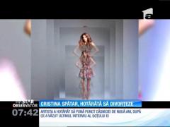 Cristina Spătar, hotărâtă să divorţeze