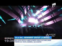 Elevii care iau 10 la BAC, abonament gratuit Festivalul Untold