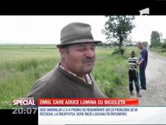SPECIAL! Omul care a adus lumina cu bicicleta