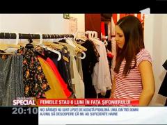 SPECIAL! Femeile stau şase luni în faţa şifonierului