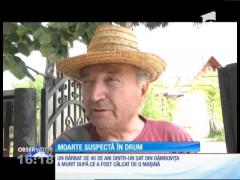 Moarte suspectă în drum