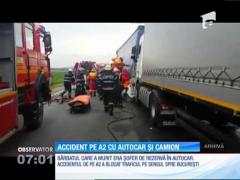 Accident teribil pe Autostrada Soarelui între un autocar și un camion. O persoană a murit