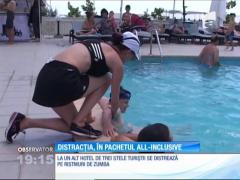 Distracția, inclusă în pachetul all-inclusive