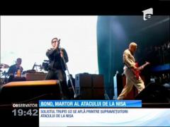 Bono de la U2 a fost aproape de teroristul care a masacrat 84 de oameni, la Nisa