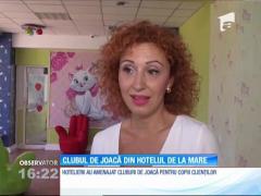 Hotelierii de la malul mării au amenajat cluburi de joacă pentru copiii clienților