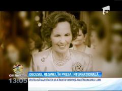 Vestea morţii Reginei Ana are ecou în toate colţurile lumii