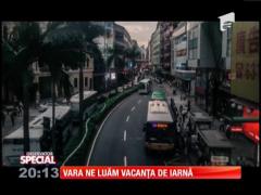 SPECIAL! Vara ne luăm vacanţă de iarnă