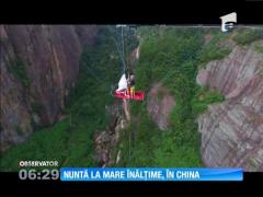 Nuntă la mare înălţime, în China