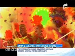 Cuba l-a sărbătorit cu fast pe Fidel Castro