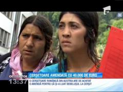 O cerşetoare româncă are de achitat o amendă uriaşă în Austria