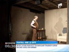 Teatru de vară la ţară: „Cultură'n şură”