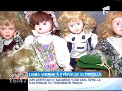 Expoziția păpuşilor din porţelan