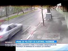 Incredibil dar adevărat! Un şofer care a ucis o femeie în Capitală şi a fugit apoi, a fost prins cu ajutorul Facebook-ului