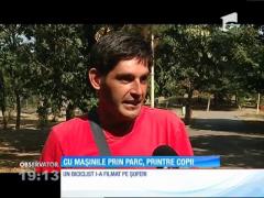 Şoferii din Costanţa au transformat un parc în pistă de curse. Şi au făcut slalom printre cărucioarele cu bebeluşi