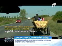 Centura ocolitoare a Capitalei, coşmar fără sfârşit pentru şoferi