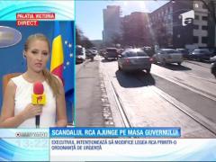 Scandalul RCA ajunge pe masa Guvernului
