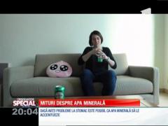 Special! Mituri despre apa minerală