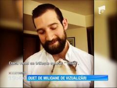 Duet neobișnuit de milioane de vizualizări