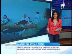 VIDEO / E alertă în spitalele din Capitală! Tot sângele e infestat cu temutul virus West Nile