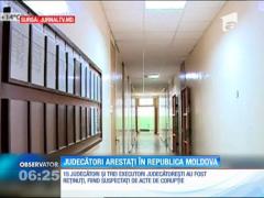 Scandal în justiţia din Republica Moldova. 15 judecători au fost reţinuţi pentru spălarea de bani