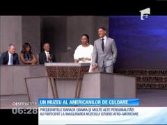 La Washington a fost inaugurat primul muzeu dedicat istoriei şi culturii americanilor de origine africană