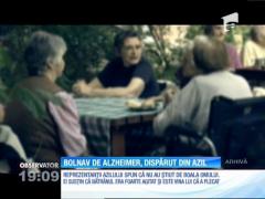 Doi fraţi îşi caută disperaţi tatăl. Bărbatul a dispărut acum două săptămâni de la azilul în care era internat. Bătrânul e bolnav de Alzheimer