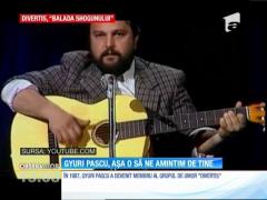 Ioan Gyuri Pascu, așa o să ne amintim de tine