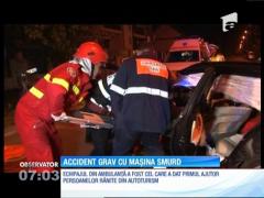 Accident grav cu ambulanţă SMURD