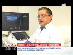 SPECIAL! Greşeli la injectarea cu acid hialuronic