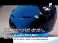 Cel mai mare topaz albastru din lume, prezentat publicului