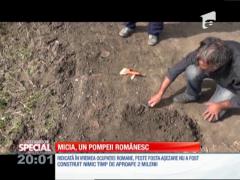 Special! Situl de la Micia, un Pompeii românesc