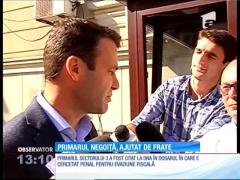Robert Negoiţă, primarul Sectorului 3, ajutat financiar de frate