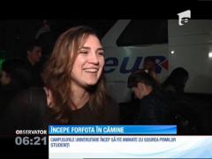 Începe forfota în cămine