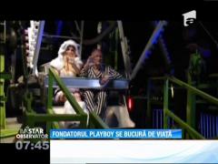 Fondatorul Playboy se bucură de viață