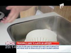 SPECIAL! Trucuri care te ajută să găteşti