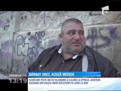 Un sucevean din Fălticeni acuză medicii că nu l-au internat în spitalul din oraş pe motiv că este prea gras şi nu au pat