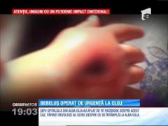 Un nou caz REVOLTĂTOR în spitalele din România! O branulă montată greşit la mâna unui bebeluş i-a distrus ţesuturile şi i-a infectat mâna dreaptă