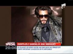 Special! Avantajele oamenilor bine îmbrăcați