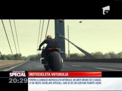 Special! Motocicleta viitorului