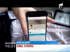 Omul cyborg, spaima sistemele electronice de securitate