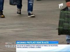 Clienţii băncilor protejaţi doar în acte de recuperatorii de creanţe agresivi
