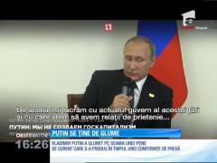 Vladimir Putin se ţine de glume!